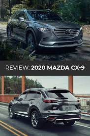 Review 2020 Mazda Cx 9 Mazda Cx 9 Mazda Best Crossover