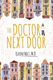 the doctor next door by elaine holt m d an excerpt by