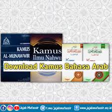 Belajar bahasa arab nak buat apa? Download Kamus Bahasa Arab