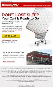 We have the phone number, address, email and today, mattress firm is the largest bedding retailer in the us. Don T Lose Sleep Is A Nice Opening For Mattress Firm Shopping Cart Abandonment Firm Mattress Shopping Cart