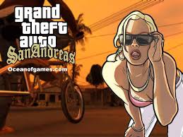 It may not be a welcoming one if y. Gta San Andreas Game Free Download