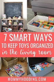 Is Your Living Room Filled With Toys Like Mine Learn To Calm The Clutter With These Livin In 2020 Toy Storage Solutions Living Room Toy Storage Kids Room Organization
