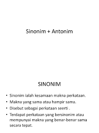 Lawan kata perbedaan kata antonim menyediakan. Sinonim Antonim
