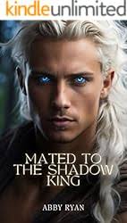 Mated To The King (Savage Hearts Book 1)