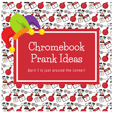 Check spelling or type a new query. Chromebook Prank Guide 5 Fun Tricks For Teachers And Students