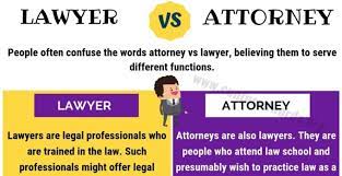 Attorney at law, an official title of lawyers in some jurisdictions. Attorney Vs Lawyer How To Use Lawyer Vs Attorney Correctly Confused Words
