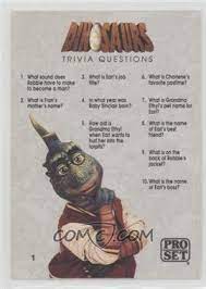 Questions remaining 24 correct 0 wrong 0 % % score. 1992 Pro Set Dinosaurs Base Tq1 Trivia Questions 1