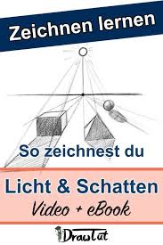 So Zeichnest Du Licht Und Schatten Online Zeichenkurs Mit Video Und Ebook Zeichnen Anleitung Kunstunterricht Zeichenkurs