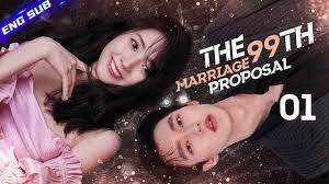 99th marriage proposal chinese drama
