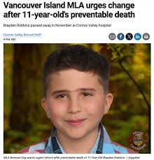 Sadly Brayden's case isn't the first and it won't be the last. Our  healthcare system is in serious trouble and our politicians are too scared  of the public backlash to say out