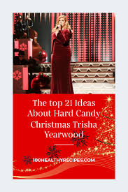 See more of trisha yearwood on facebook. The Top 21 Ideas About Hard Candy Christmas Trisha Yearwood Best Diet And Healthy Recipes Ever Recipes Collection