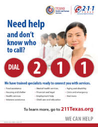 Call 211 now for confidential help from a caring expert. Dial 2 1 1 By Texas Health And Human Services Commission