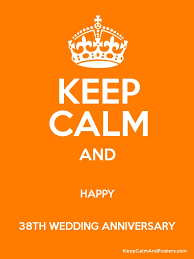 We did not find results for: Keep Calm And Happy 38th Wedding Anniversary Keep Calm And Posters Generator Maker For Free Keepcalmandposters Com