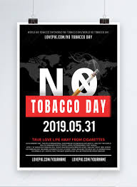 The focus of this year's world no tobacco day, may 31, is on protecting young people from the marketing of big tobacco companies and helping them avoid using tobacco and nicotine. World No Tobacco Day English Poster Template Image Picture Free Download 401215608 Lovepik Com