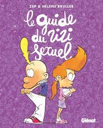 En effet, depuis quelques jours sur twitter, de nombreuses personnes regrettent que le guide du zizi sexuel soit conseillé aux enseignants par le rectorat. Le Guide Du Zizi Sexuel Nouvelle Edition Editions Glenat