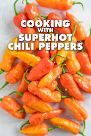 Jalapenos are one type of chile pepper that is very hot. 10 Tips For Cooking With Superhot Chili Peppers Chili Pepper Madness