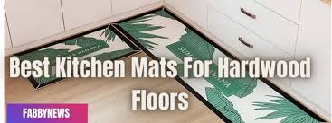 best kitchen mats for hardwood floors