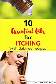 Best Essential Oils For Itching With Detailed Recipes Essential Oils Itchy Skin Essential Oil Anti Itch Essential Oils For Rash