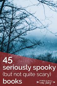 45 Seriously Spooky But Not Quite Scary Books Modern Mrs Darcy Scary Books Books To Read Book Club Books