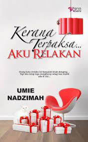 Kerana terpaksa aku relakan ialah siri drama televisyen romantik malaysia 2014 arahan azma aizal yusoof, diadaptasi daripada novel 2012 bertajuk sama karya umie nadzimah dibintangi oleh amar baharin dan izreen azminda. Kerana Terpaksa Aku Relakan Novelkuduniaku