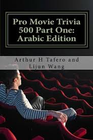 It's like the trivia that plays before the movie starts at the theater, but waaaaaaay longer. Pro Movie Trivia 500 Part One Arabic Edition Bonus Get A Free Movies Collectibles Catalogue With Every Book Purchase Tafero Arthur H Wang Lijun 9781502575180 Amazon Com Books