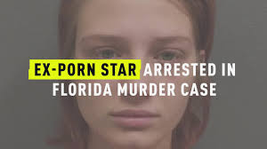 Ex-Porn Star Arrested In Florida Murder Case