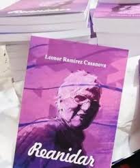 PRESENTACIÓN DEL LIBRO REANIDAR DE LEONOR RAMÍREZ CASANOVA, OBRA  AUTOBIOGRÁFICA"