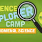 Science Explorer Camp: Phenomenal Science