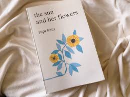 I am the product of all the ancestors getting together and deciding these stories need to be told. rupi sees her work as an. Book Review The Sun And Her Flowers By Rupi Kaur The Sydneysider