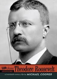 What are the best theodore roosevelt books to read? Theodore Roosevelt By Michael L Cooper 9781101162781 Penguinrandomhouse Com Books