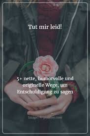 Tut Mir Leid 5 Nette Wege Um Entschuldigung Zu Sagen Entschuldigung Liebe Es Tut Mir Leid Entschuldigung