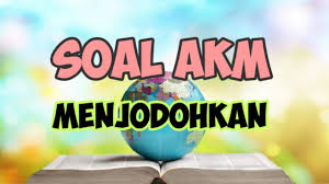 Contoh Soal Asesmen Kompetensi Minimum Akm Geografi Tipe Menjodohkan Youtube