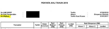 Kwsp online menyediakan beberapa perkhidmatan untuk memudahkan pencarum dan majikan menyemak caruman kwsp 24 jam sehari tanpa perlu beratur dan menunggu. Where Can I Get No Majikan