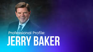Jerry Baker – A Seasoned Leader and Mentor