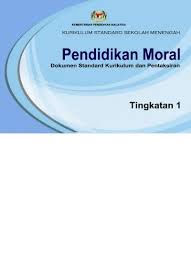 Kssm merupakan kesinambungan daripada kurikulum standard. Pendidikan Moral Tingkatan 1 Kurikulum Standard Sekolah Menengah Dokumen Standard Kurikulum Dan Pentaksiran