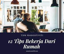Jika anda tidak tahu sifat seorang rekan kerja, maka sebaiknya anda berasumsi kalau mereka memiliki pada akhirnya, mereka juga akan dipercayai oleh karyawannya. 9 Kerja Dari Rumah Yang Boleh Dipercayai Smartinvest101