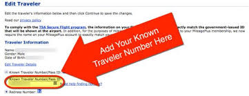 There are no scheduled flights. How To Add Your Known Traveler Number Million Mile Secrets