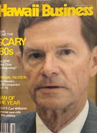 Hawai'i's Top Business Leaders in the 1960s, '70s and '80s