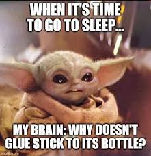 Baby Yoda Sleep Glue Stick Yoda Funny Yoda Meme Funny Babies