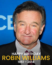 Today, we remember and celebrate the life of Robin Williams.