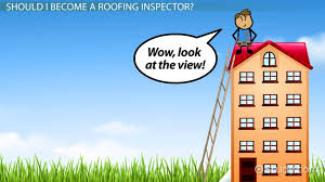 Clear explanations of natural written and spoken english. Be A Roofing Inspector Job Description Duties And Requirements
