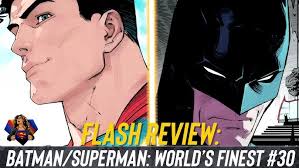 Batman/Superman: World’s Finest #30 Comic Review