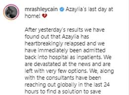 Little azaylia, who turned eight months old this week, has spent most of her young life in and out of hospital battling a rare form of leukaemia. Ashley Cain Surpasses His Fundraising Goal Of 1million For His Daughter Azaylia Around World Journal