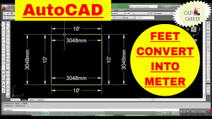 Units Conversation Feet Convert Into Meter How To Convert Feet Drawing Into Meter In Autocad