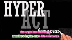 Merenung jauh mendengarkan kata hati. Chords For Hyper Act Harapan Karaoke