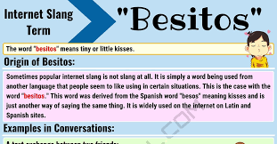 It can be by coercing someone to accept the truth of something by consistently pushing it on them with superficial evidence. Besitos Meaning Learn The Definition Of The Useful Slang Term Besitos 7esl
