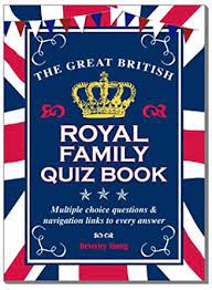 Higher ranking members of the british royal family have hectic schedules and a ton of travel on their pl. The Great British Royal Family Quiz Book Kindle Edition By Young Beverley Humor Entertainment Kindle Ebooks Amazon Com