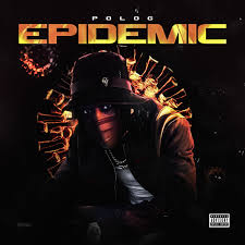 Download and listen to the latest music by polo g on hipxclusive. Polo G Epidemic