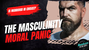 The Masculinity Moral Panic
