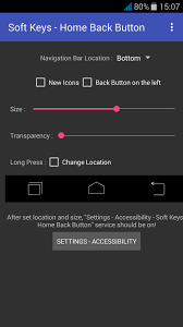 إخفاء الأزرار من الشاشة وعرض زر لإظهارها، يمكنك التحكم في عرض الزر وارتفاعه ولونه. Soft Keys Home Back Button For Android Apk Download